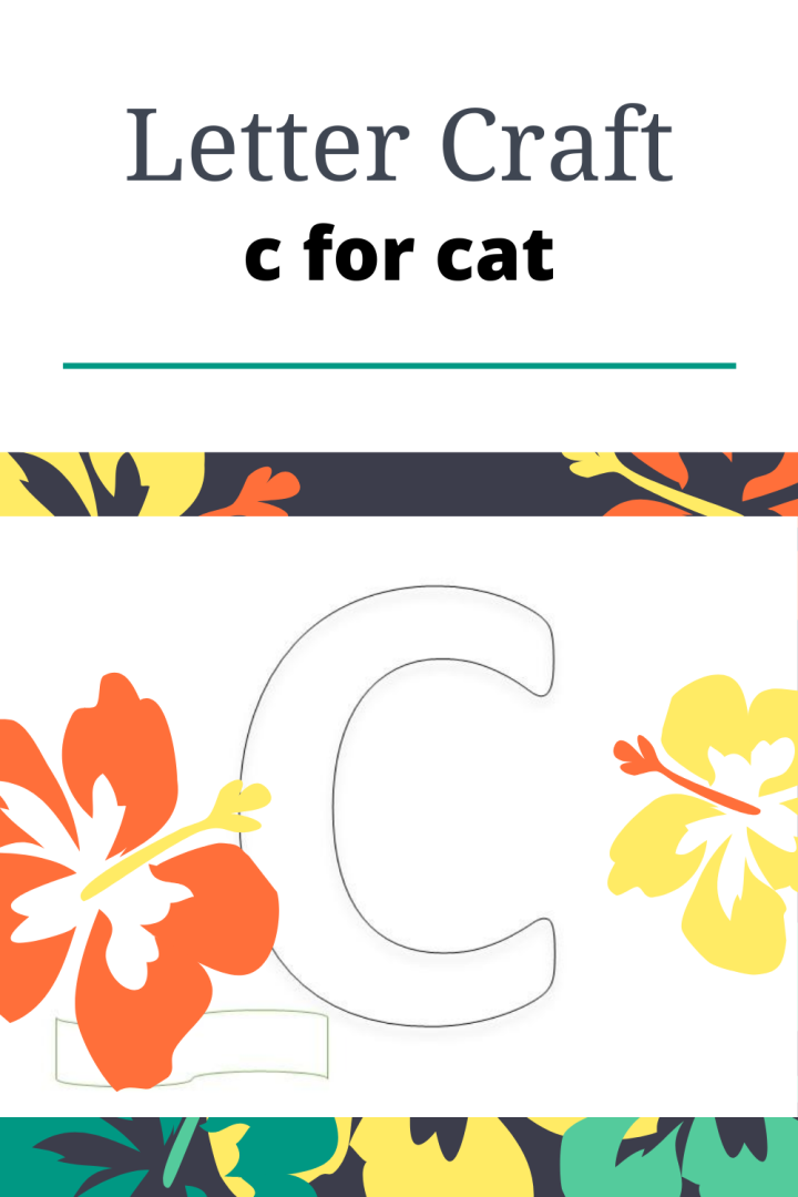 Letter Craft: C for Cat